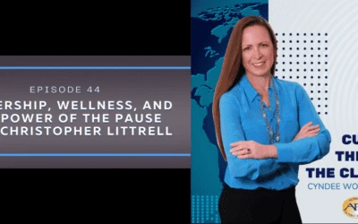 Leadership, Wellness, and the Power of the Pause with Christopher Littrell